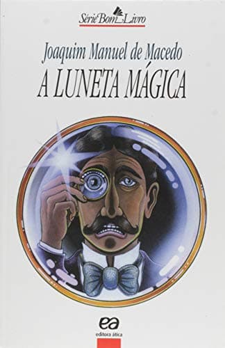 A luneta mágica