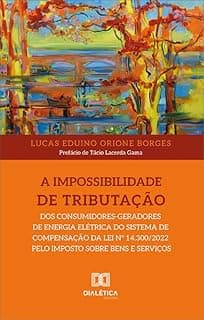 Livro 'A impossibilidade de tributação dos consumidores-geradores de energia elétrica do sistema de compensação da Lei nº 14.300/2022 pelo Imposto Sobre Bens e Serviços' - capa com paisagem abstrata
